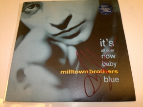 MILLTOWN BROTHERS - ITS ALL OVER NOW - S ORIGINL PODPISEM